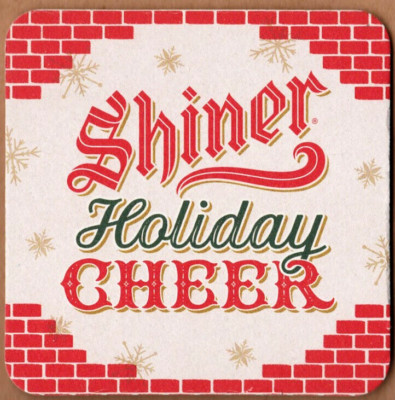 Shiner Holiday Cheer Beer Coaster Spoetzl Brewery Shiner TX