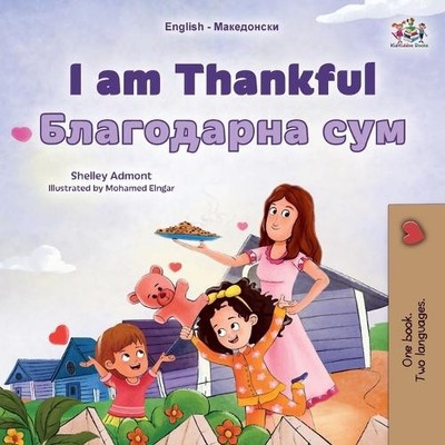 Shelley Admont  I am Thankful (English Macedonian Biling (Paperback) (UK IMPORT)