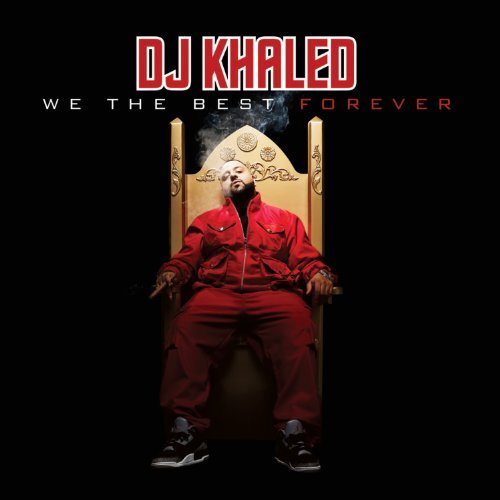 DJ Khaled We the Best Forever (CD)