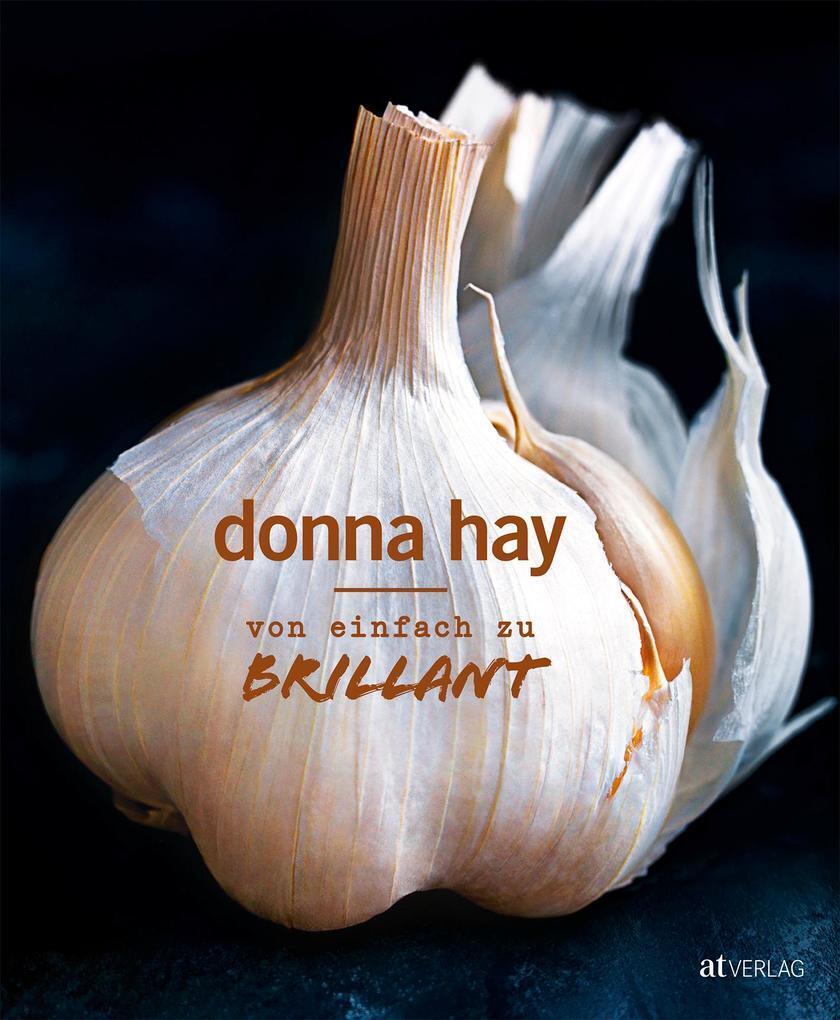 Thumbnail - Von Einfach Zu Brillant | Donna Hay | 2017 | Deutsch | Basics To
