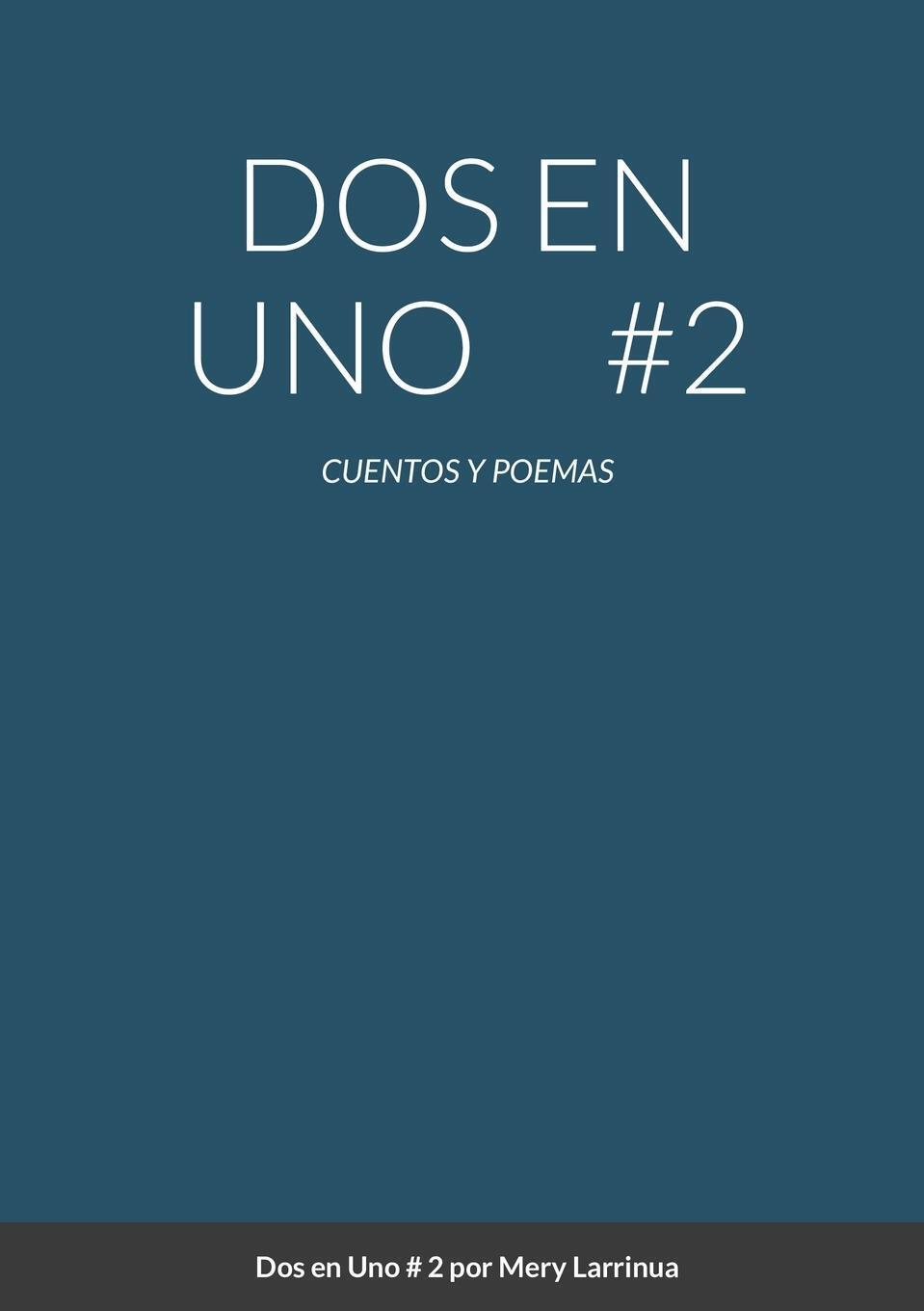 Thumbnail - Mery Larrinua | Dos En Uno 2 | Taschenbuch | Spanisch (2021) |