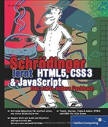 Schrödinger lernt HTML5, CSS3 und JavaScript: Das etwas ... | Buch | Zustand gut - Bild 1 von 1
