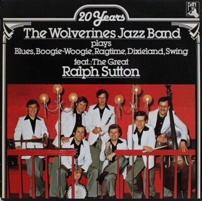 LP The Wolverines Jazzband Feat.: Ralph Sutton 20 Years The
