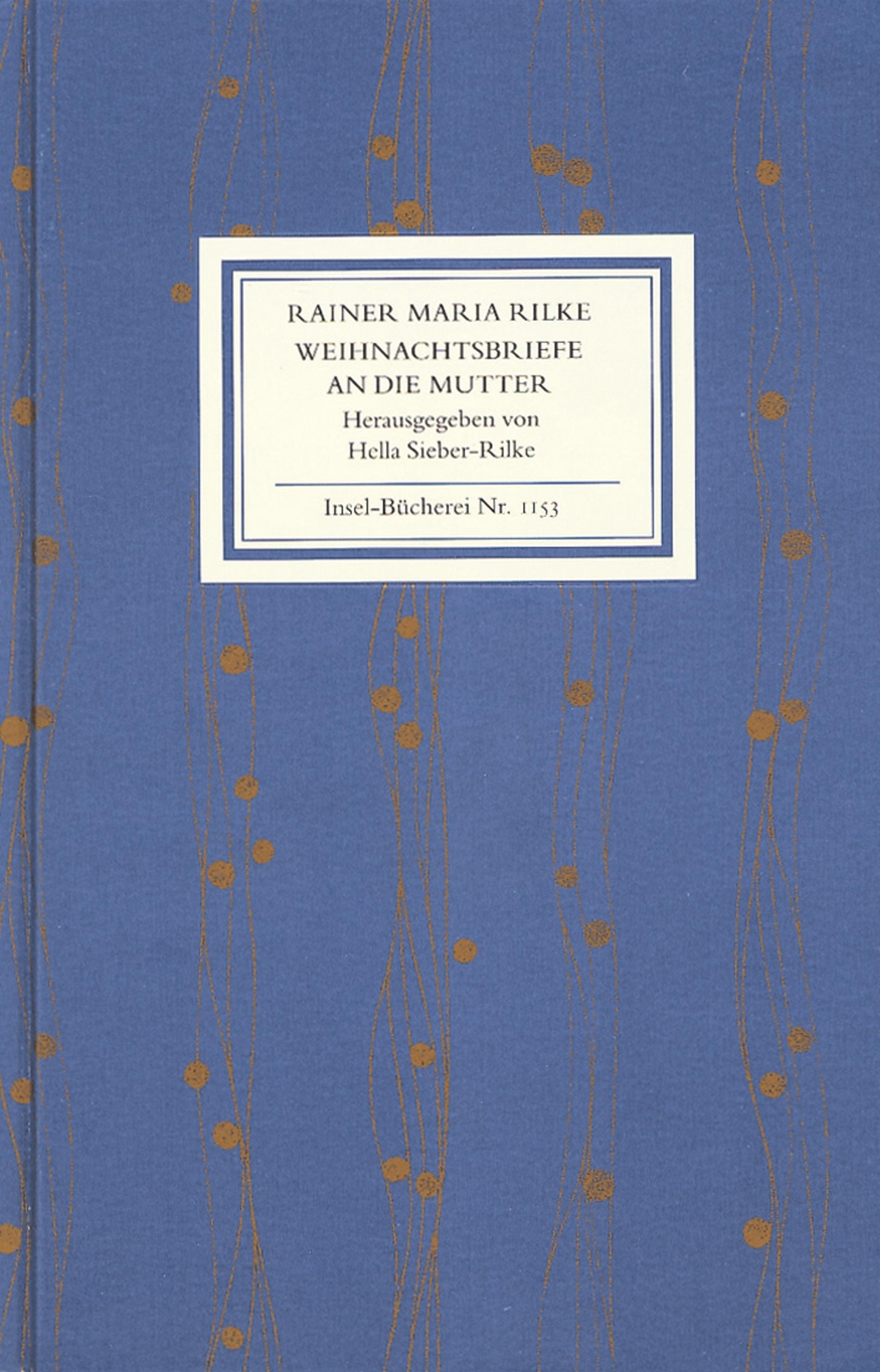 Rainer Maria Rilke / Weihnachtsbriefe An Die Mutter9783458191537