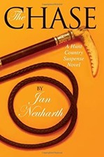 The Chase : A Hunt Country Suspense Novel Hardcover Jan Neuharth