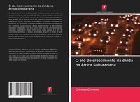Chinedu Chinedu | O Elo De Crescimento Da DíVida Na ÁFrica Subsaariana | Buch