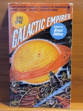Galactic Empires : An Anthology of Way-Back-When Futures by Brian W. Aldiss...