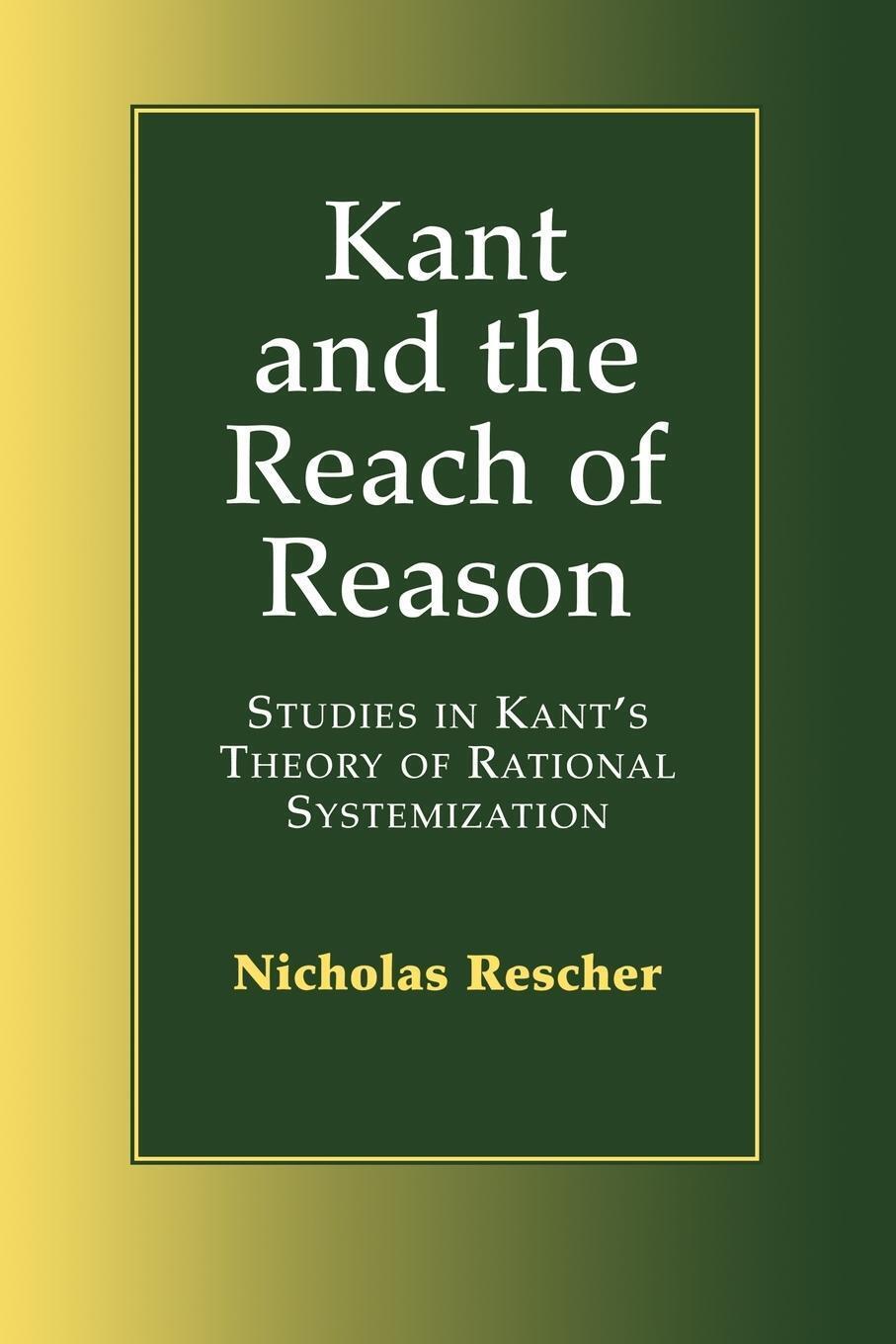 Thumbnail - Nicholas Rescher | Kant And The Reach Of Reason | Taschenbuch |