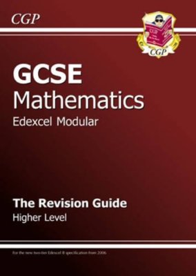 GCSE Maths Edexcel Modular Revision Guide: Higher By Richard Par