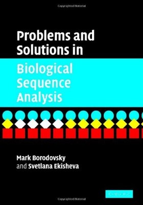 PROBLEMS AND SOLUTIONS IN BIOLOGICAL SEQUENCE ANALYSIS By Mark Borodovsky VG