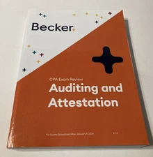 Becker CPA Exam Review Auditing & Attestation V 1.0 Textbook Exams