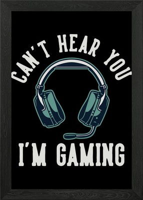 Lustiges Gaming Zitat gerahmtes Wandbild Poster Druck Bild