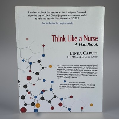 Think Like a Nurse: A Handbook By Linda Caputi Softcover Text Book Teaching