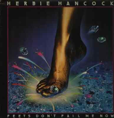 LP Herbie Hancock Feets Dont Fail Me Now INSERT JAPAN NEAR MINT CBS/Sony