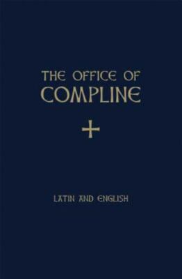 The Office of Compline HB 2010 Latin & English Saint Louis Antiphonary Chants
