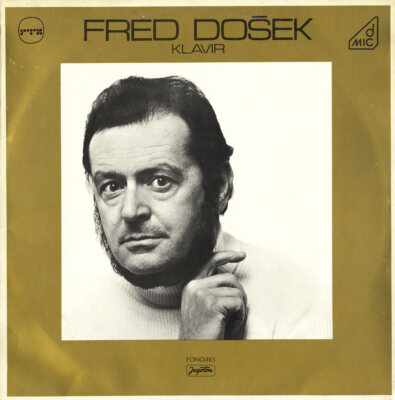 FRED DOSEK Piano DETONI Monos I BARTOK Sonata DE INCONTRERA Jugoton LSY-61266