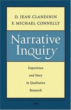 Narrative Inquiry: Experience and Story in Qu...