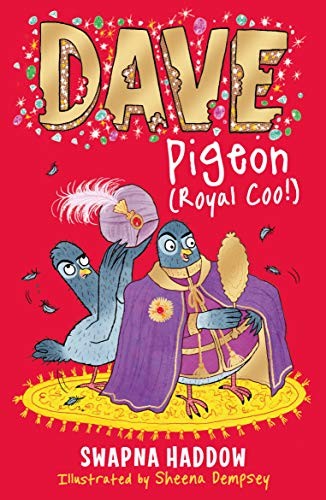 Dave Pigeon (Royal Coo!),Swapna Haddow, Sheena Dempsey