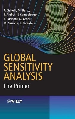 Global Sensitivity Analysis: The Primer by Andrea Saltelli (English) Hardcover B