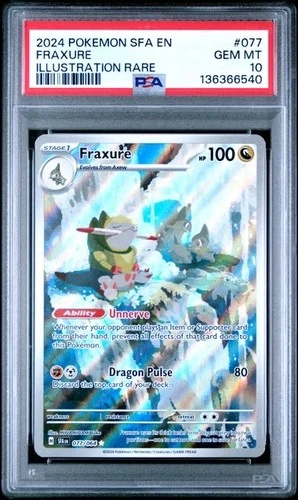 PSA 10 SFA EN Fraxure #77 IR - 2024 Pokemon Sv: Shrouded Fable 077/064