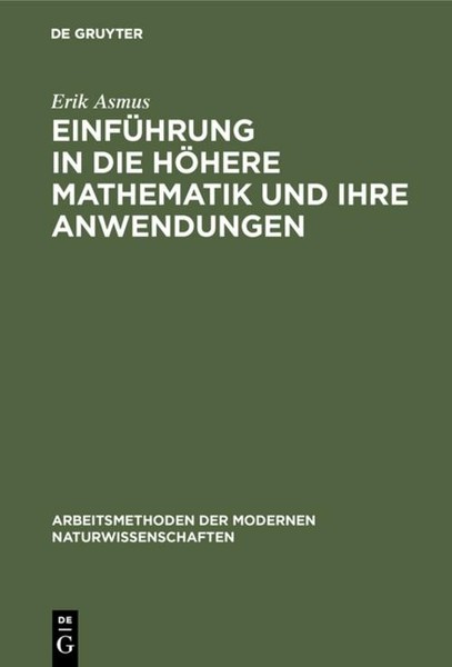 EinfüHrung In Die HöHere Mathematik Und Ihre Anwendungen Erik Asmus-image