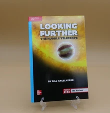 Reading Wonders Leveled Reader Looking Further: the Hubble Telescope: G6 U5 W4