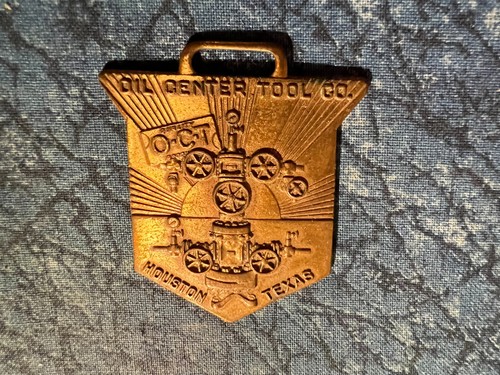Oil Center Tool Company Houston Texas Watch Fob