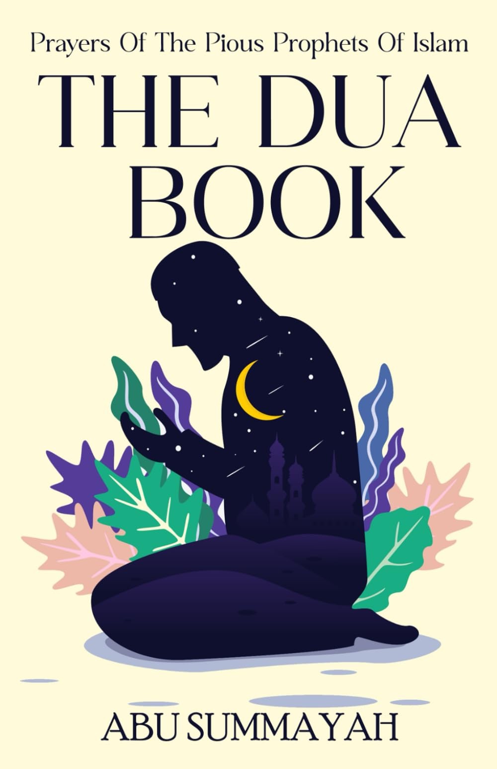 Книга Абу Суммайи Дуа (в мягкой обложке) (ИМПОРТ из Великобритании)