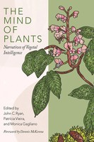 The Mind Of Plants | Narratives Of Vegetal Intelligence | John C. Ryan (U. A.)