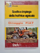 SCELTA E IMPIEGO DELLA TRATTRICE AGRICOLA Manuale REDA - OMAGGIO FIAT