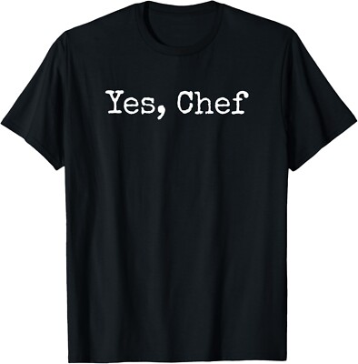 Yes, Chef Cooking Chef Funny Gift Tee Unisex T-Shirt