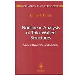 Nonlinear Analysis of Thin-Walled Structures: Statics, Dynamics, and Stability (