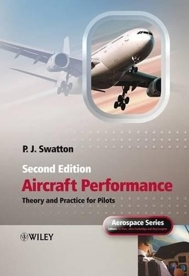Peter J. Swatton Aircraft Performance (Taschenbuch) Aerospace Series