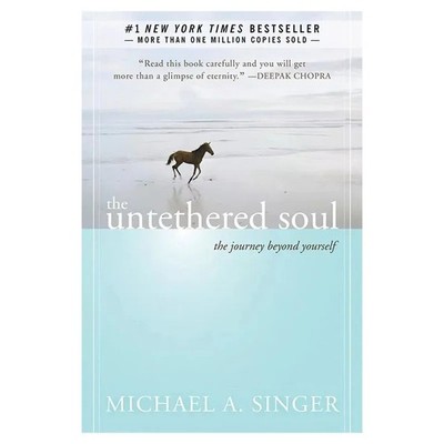 The Untethered Soul: The Journey Beyond Yourself by Michael A. English Book