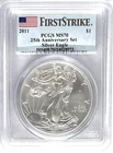 2011 SILVER EAGLE FROM 25TH ANNIVERSARY SET FIRST STRIKE PCGS MS70 FLAG SPOTS