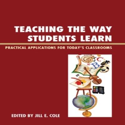 Teaching the Way Students Learn Practical Applications for Puttin