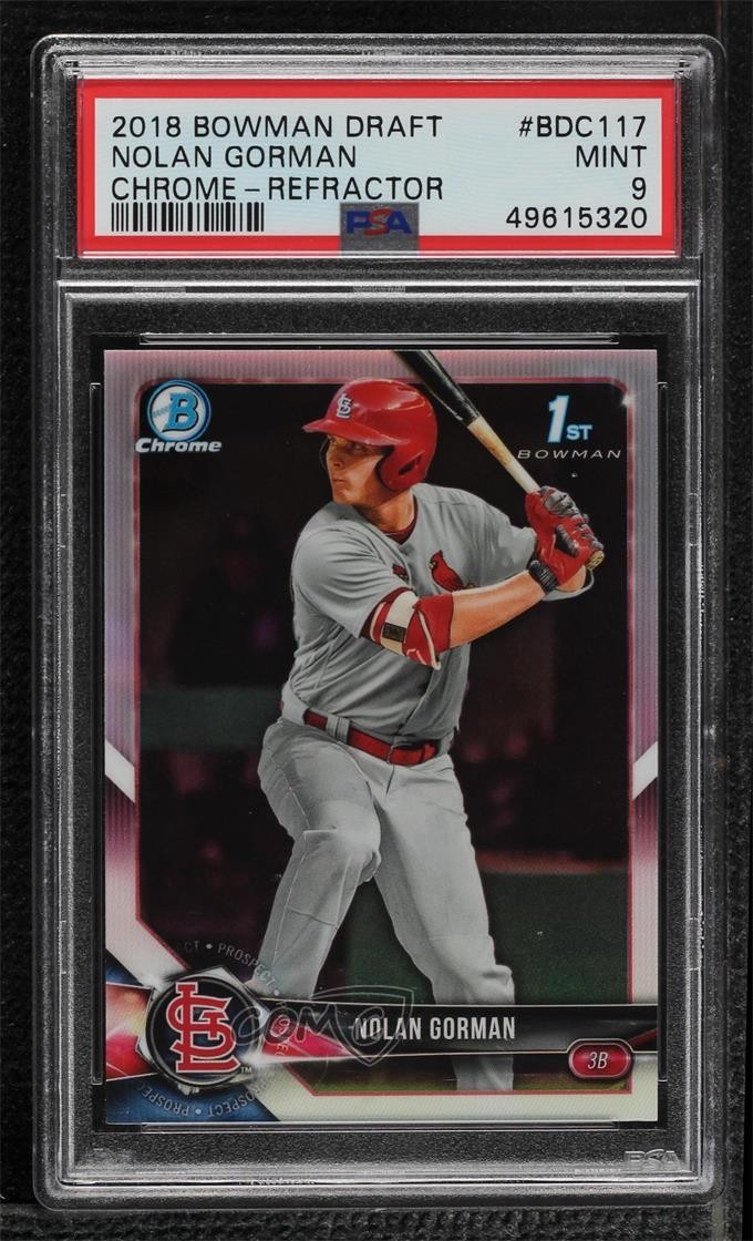2018 Bowman Draft Chrome Refractor Nolan Gorman #BDC-117 PSA 9 MINT 3wc