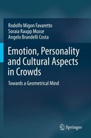 Emotion, Personality And Cultural Aspects In Crowds Rodolfo Migon Favaretto