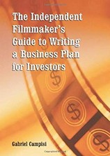 The Independent Filmmaker's Guide to Writing a Business Plan for