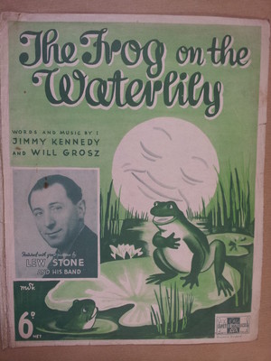 Liederblatt DER FROSCH AUF DER SEEROSE, Lew Stone, 1938
