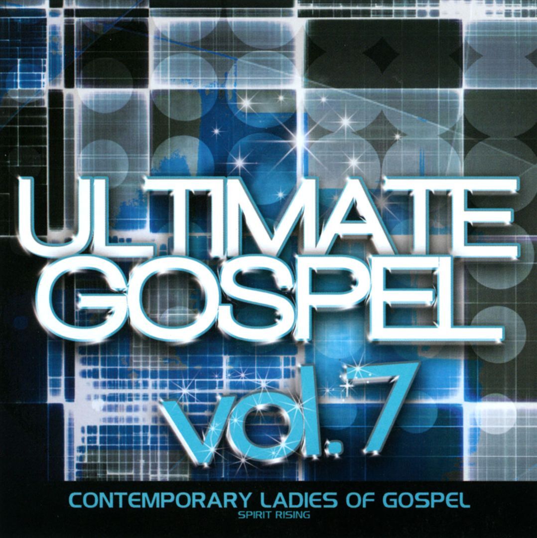 VARIOUS ARTISTS ULTIMATE GOSPEL, VOL. 7: CONTEMPORARY LADIES OF GOSPEL NEW CD