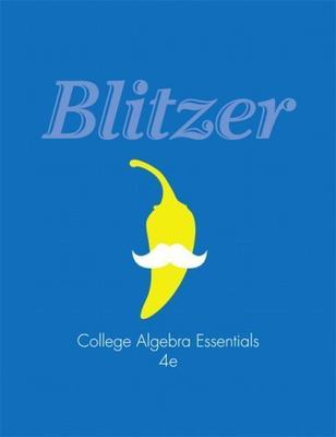 College Algebra Essentials by Blitzer, Robert F.