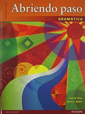 Abriendo Paso 2012 Gramatica Student - Hardcover, by Savvas Learning Co - Good