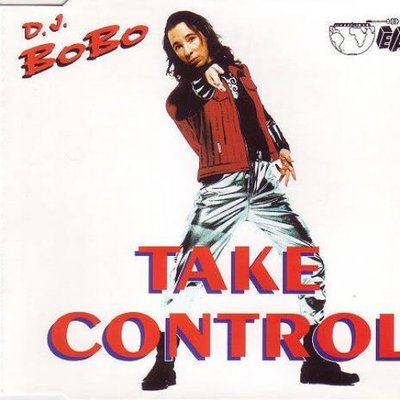 DJ Bobo Take control (1993) [Maxi-CD]