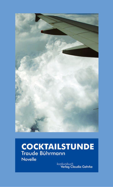 Cocktailstunde | Traude Bührmann | 2014 | Deutsch