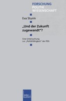 "\\\"Und Der Zukunft Zugewandt\\\"? Eva Sturm"