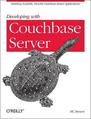 Mc Brown Developing with Couchbase Server (Paperback)
