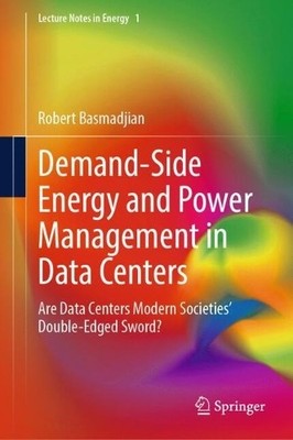Demand-Side Energy and Power Management in Data Centers - 9783031859557