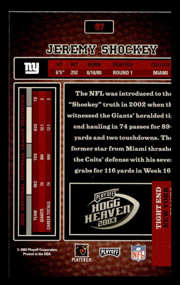 2003 Playoff Hogg Heaven #97 Jeremy Shockey - Image 2 of 2