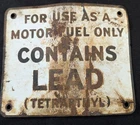 vintage, "Contains Lead" gasoline pump sign of tetraethyl lead additive